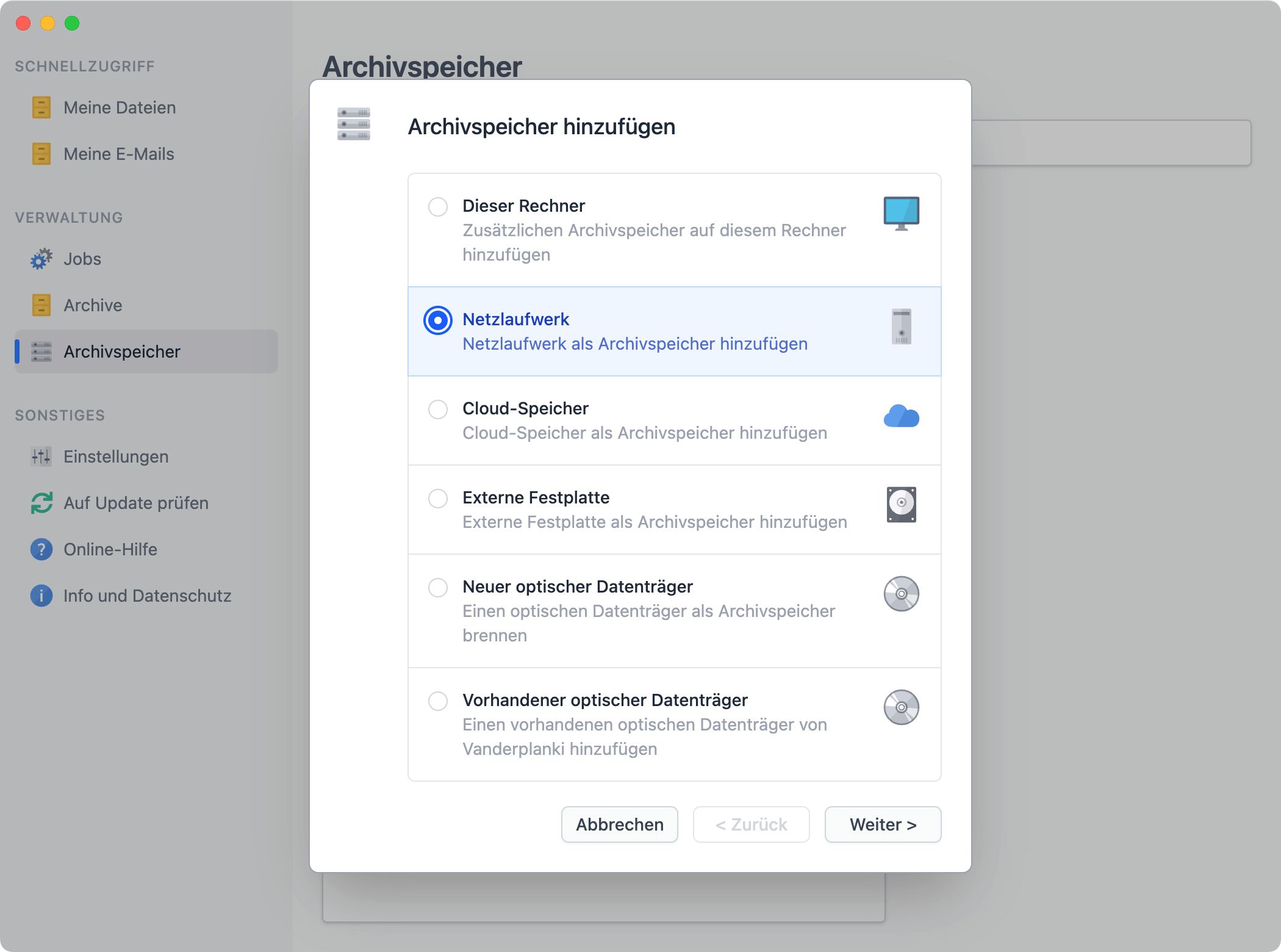 Die Speicherorte für Archive werden in Vanderplanki Desktop Archivspeicher genannt (z.B. lokal, externe Festplatten, NAS oder Cloud-Speicher)